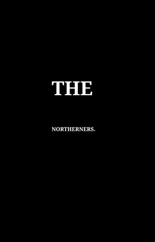 The Northerners. by Cherryz_Bookz