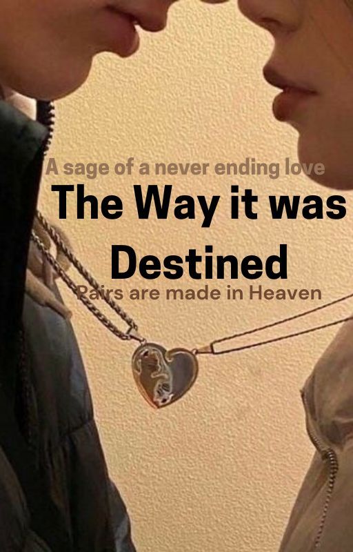 The Way it was Destined by Suryanshika123