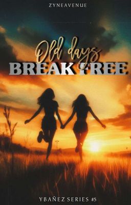 Old Days Break Free [On Hold] cover