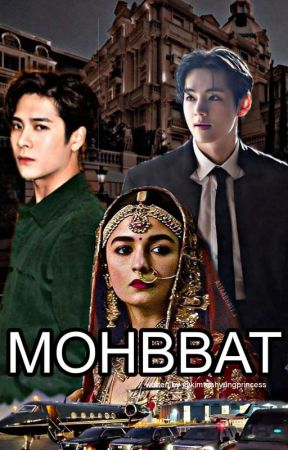 MOHBBAT by kimteahyungprincess