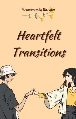 Heartfelt Transitions [First Draft] cover