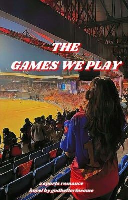 THE GAMES WE PLAY cover