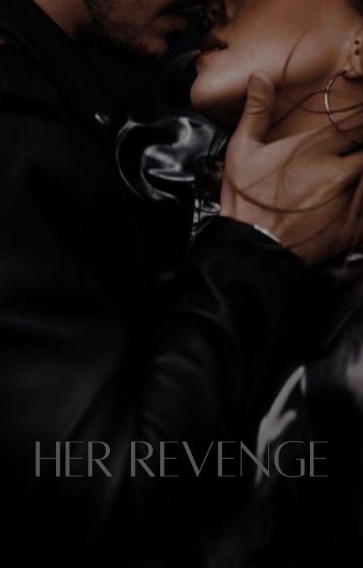 HER REVENGE by _run_girl_