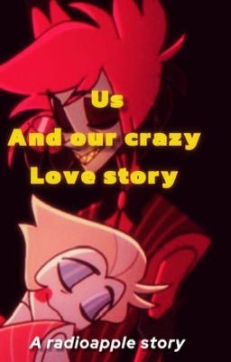 Us and our crazy love (radioapple) cover