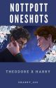 NottPott One Shots | Theodore x Harry by Drarry_240