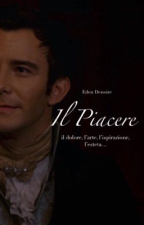 Il Piacere || Benedict Bridgerton  by edendenoire