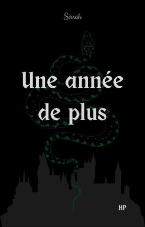 Une année de plus [HP] by Sirrha