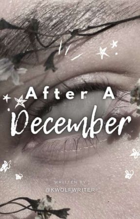 After A December  by KWolfWriter