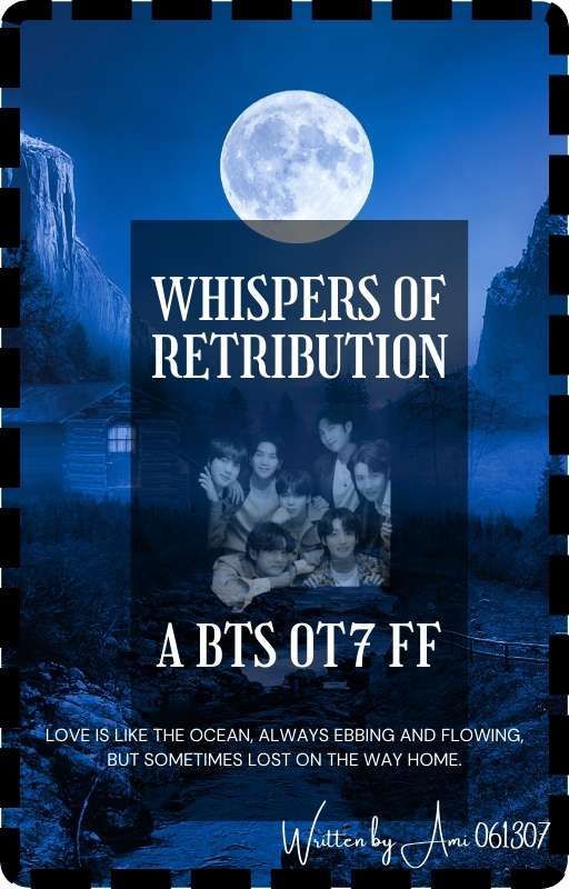 Whispers Of Retribution | A BTS OT7 X READER FF by Ami061307