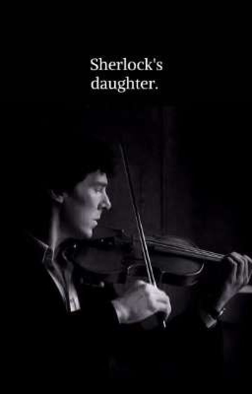 sherlock's daughter. by Myaahafez