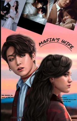 MAFIA'S WIFE 💌//J.JK// cover