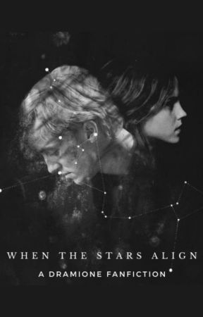 When the Stars Align || Dramione AU by somaacharya