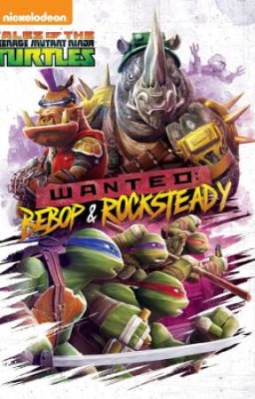 TMNT 2k12 RP - Wanted Bebop & Rocksteady Saga by FrozenKHFan97