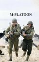 M-Platoon by Avengerssoulmate