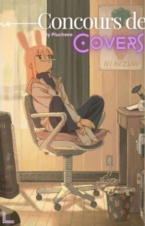 CONCOURS DE COVERS by Plucheee