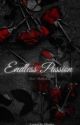 Endless Passion  by SSneha7