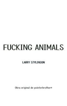 Fucking Animals || l.s. traducción by flawlessxsm