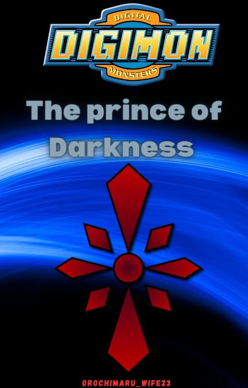 The Prince of Darkness |Digimon Fanfiction by Orochimaru_Wife23