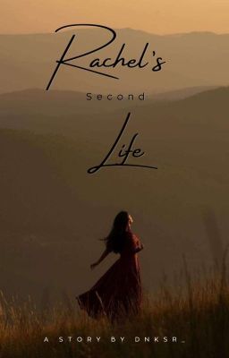 Rachel's Second Life [On Going] cover