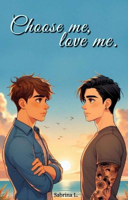 Choose me. Love me. cover