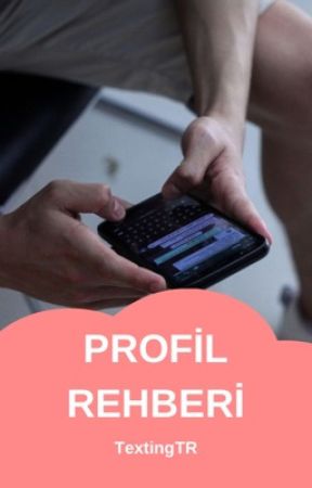 Texting Profil Rehberi by TextingTR