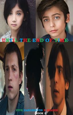 UNTIL THE END OF TIME. Five Hargeeves (Book 3) cover