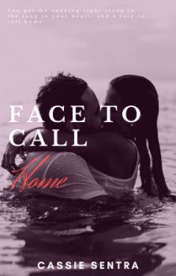 Face To Call Home (Love Came In #1) ✔️ cover