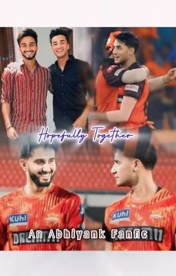 Hopefully Together-An Abhiyank Fanfic  cover