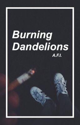 Burning Dandelions (5SOS/Ashton Irwin) cover