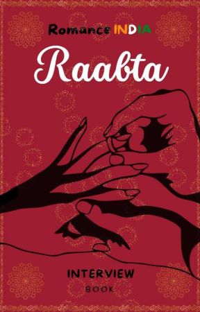 Raabta - Interview Book by RomanceINDIA