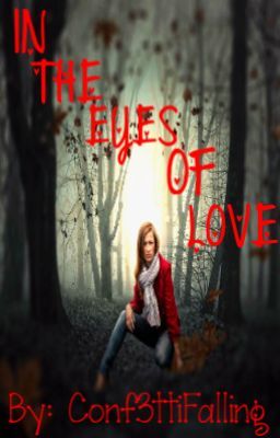 In The Eyes Of Love (Book #1) [Watty 2013] cover