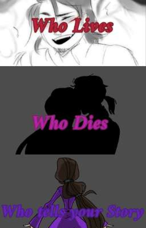 WHO LIVES , WHO DIES , WHO TELLS YOUR STORY | Hamilton AU! by Tilly013