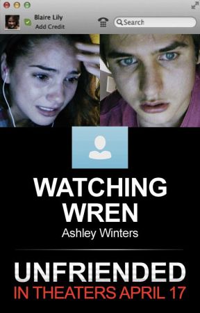 Watching Wren by unfriended