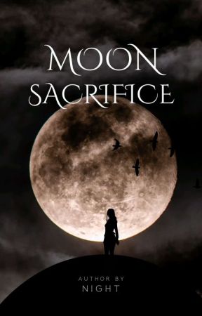 MOON SACRIFICE  by Night_070109