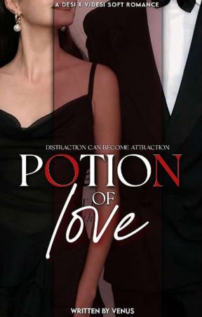 POTION OF LOVE  by venuswrits