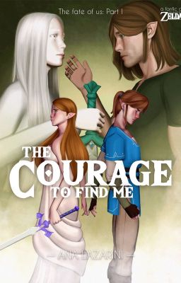 The courage to find me - The fate of us: Part I cover