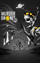 Murder Drone-Last of Humanity by A-Meister