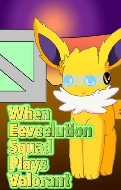 When Eeveelution Squad Plays Valorant by ESAdventureYT