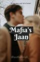 Mafia's Jaan  by _sephoratales_