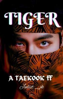 TIGER ✅ [TaeKook FF] cover