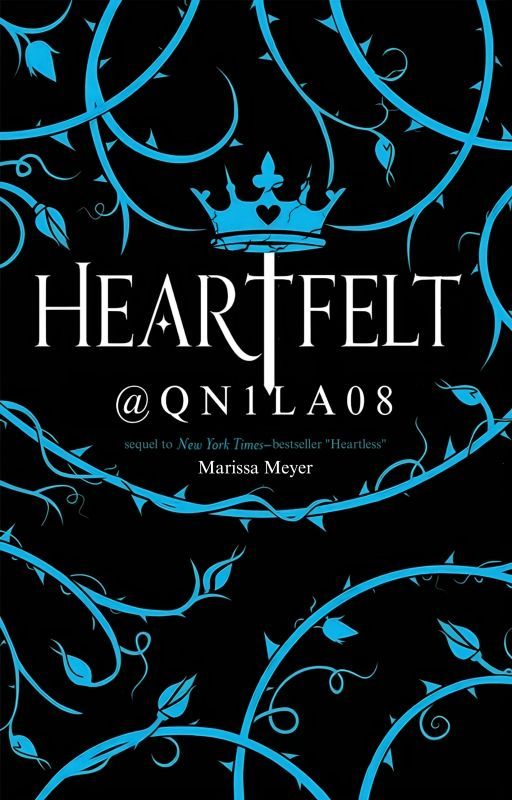 Heartfelt - sequel to Heartless by qn1la08