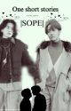 One shorts stories |SOPE|  by hobsi_epiphany