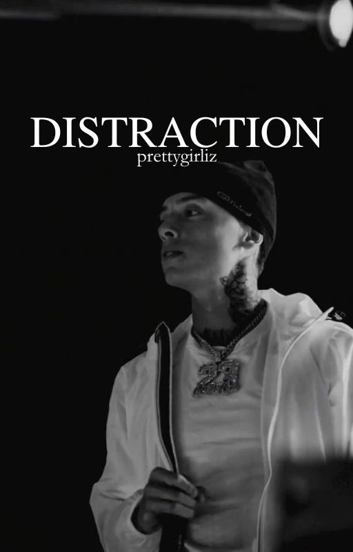 DISTRACTION by prettygirlizz