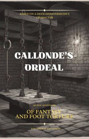 Callonde's Ordeal by MtkMichele