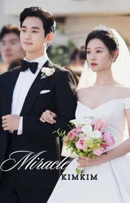 [Longfic] MIRACLE | KimKim Couple cover