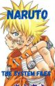 Naruto: The System Files by Adamos_Amet