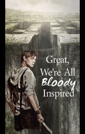 The Girl in the Glade; Newt x Badass!Reader by Imagines_X_reader