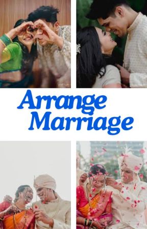 Arrange Marriage (ON HOLD) by mythila_edits