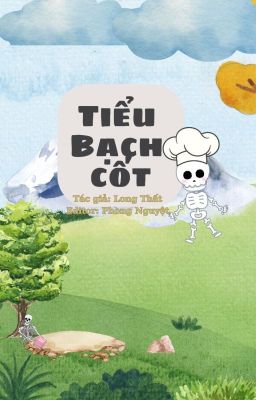 [2022] Tiểu bạch cốt- Long Thất cover