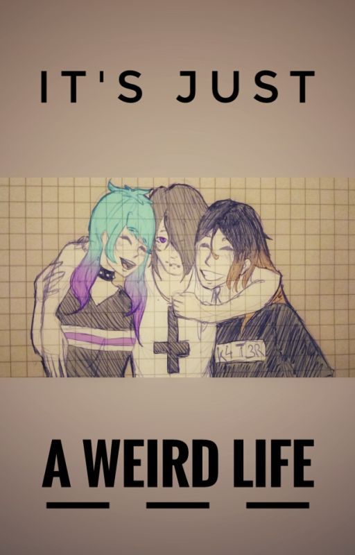 it's just a weird life | OC Story | ENG by Tailachanx